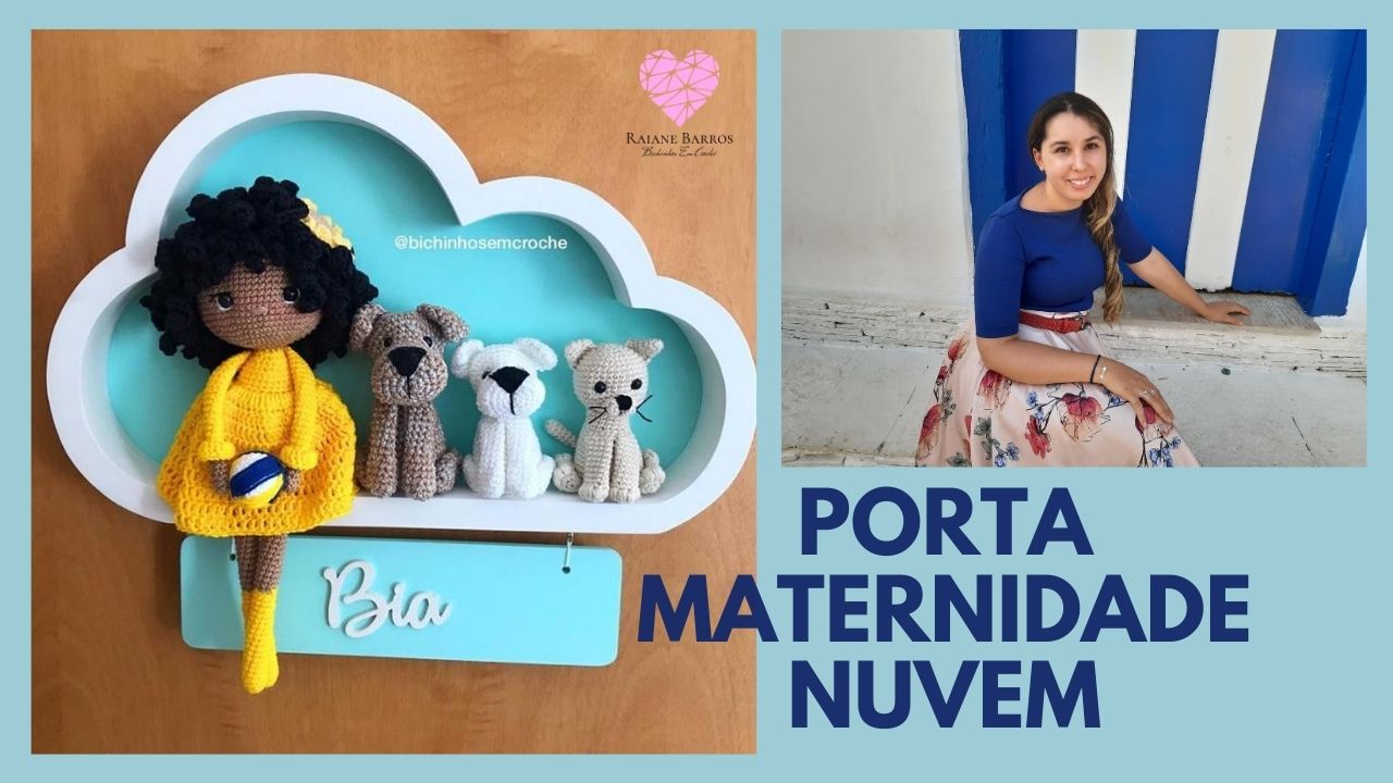 Nuvem - Porta Maternidade - Bichinhos Em Crochê - Raiane Barros