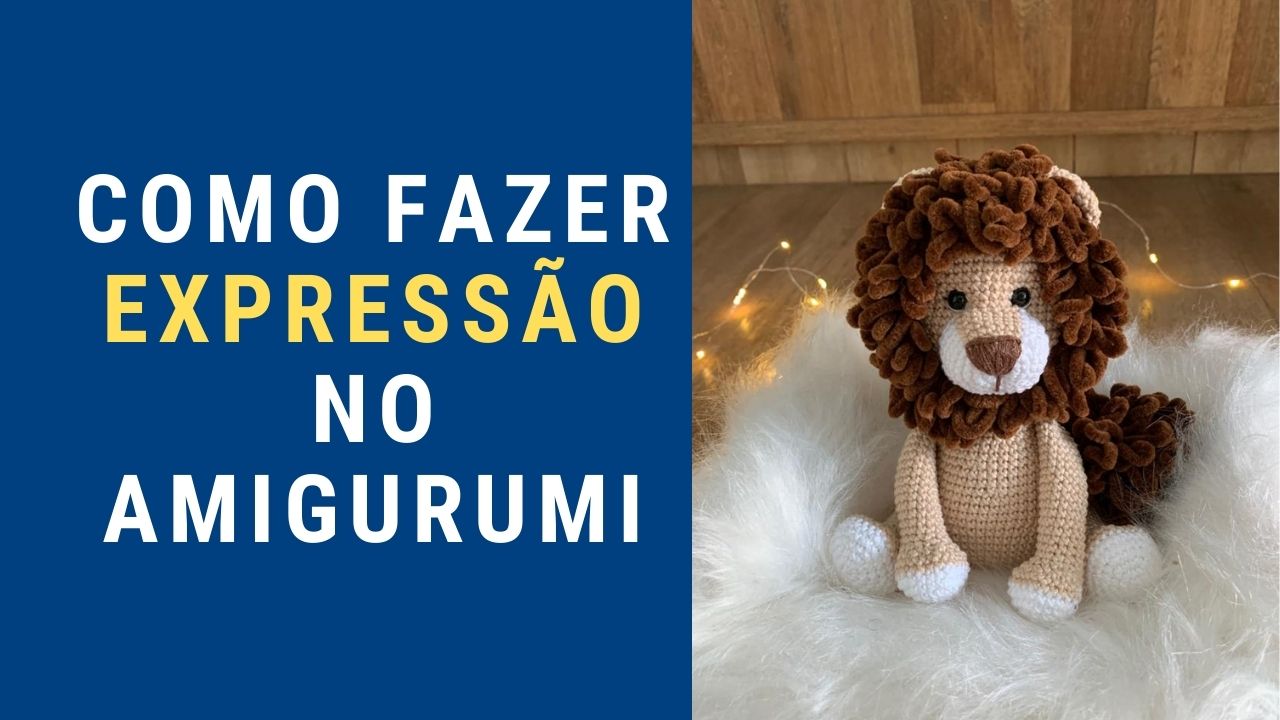 Como Fazer Expressão do Leão Amigurum