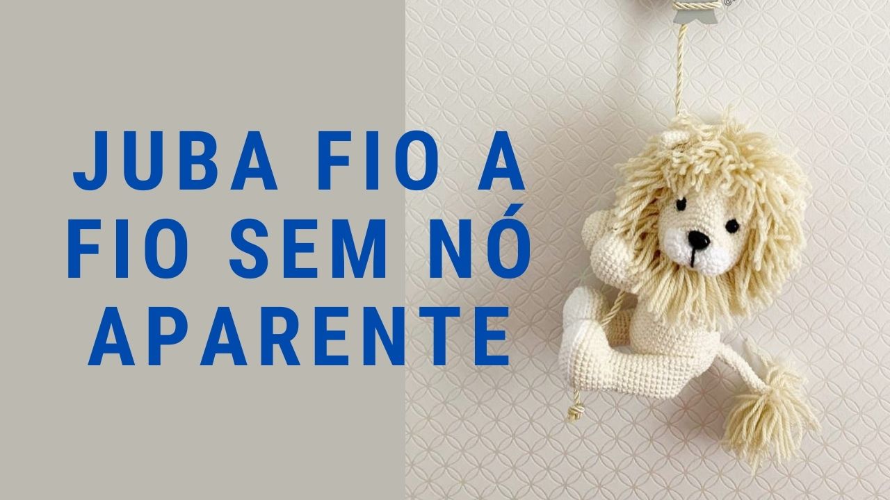 Juba Fio a Fio sem Nó Raiane Barros Bichinhos em Crochê